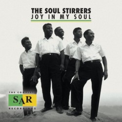 Soul Stirrers-(2CDS) Joy In My Soul (Complete SAR Records)