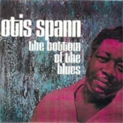 Spann Otis-Bottom Of The Blues