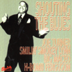 Shouting The Blues- SPECIALTY BLUES SHOUTERS ROCK