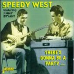 West Speedy Jimmy Bryant- There's Gonna Be A Party