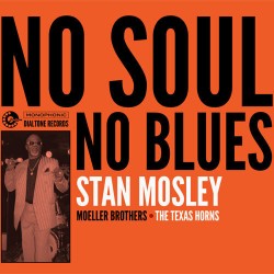 Mosley Stan- No Soul No Blues