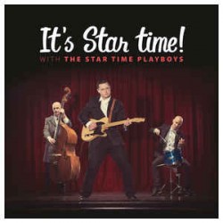 Star Time Playboys- It's Star Time!