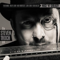 Troch Steven/Rusty Zinn/Kid Andersen- Nice & Greasy