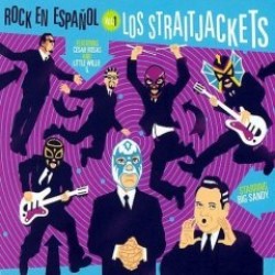 Los Straitjackets- Rock En Espanol (w/ Big Sandy- Cesar Rosas )