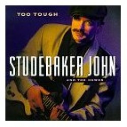 Studebaker John- Too Tough