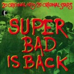SUPER BAD IS BACK!!-  K-Tel Presents Super 70's Soul Funk