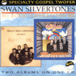 Swan Silvertones- My Rock/ Love Lifted Me