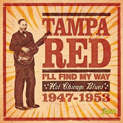Tampa Red- Hot Chicago Blues 1947-53