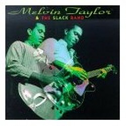 Taylor Melvin-(USED-eb) And The Slack Band