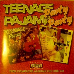 Teenage Pajama Party- 2 LPS on One CD