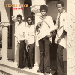 Texas Funk-  Black Gold From The Lone Star State 1968-75