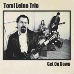 Tomi Leino Trio- Get On Down