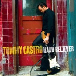 Castro Tommy-  Hard Believer