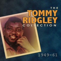 Ridgley Tommy-(2CDS) The Collection 1949-1961
