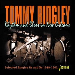Ridgley Tommy- Rhythm & Blues In New Orleans