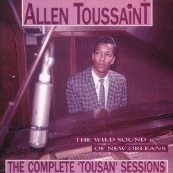 Toussaint Allen- Complete Tousan Sessions
