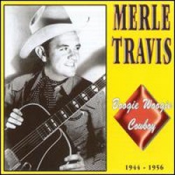 Travis Merle- Boogie Woogie Cowboy