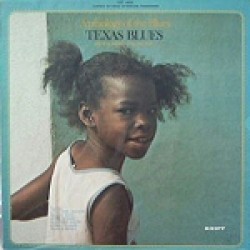Anthology of the Blues- Vol 4 Texas Blues