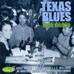 Texas Blues Vol 2: Rock Awhile!! 1949-52