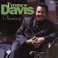 Davis Tyrone- Pleasing You