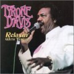 Davis Tyrone- Relaxin With Tyrone