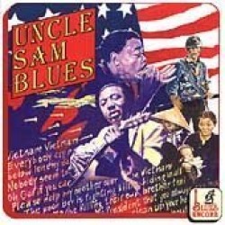 Uncle Sam Blues- Blues About War & Conflict