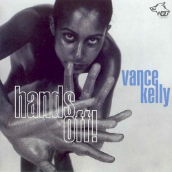 Kelly Vance- Hands Off