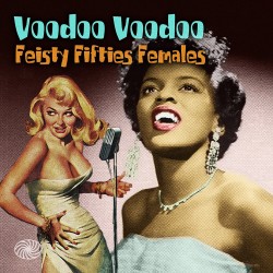 VOODOO VOODOO-(3CDS) Feisty Fifties Females