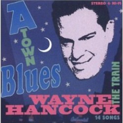 Hancock Wayne- A Town Blues