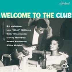 Welcome to the Club-1960's Ghetto Blues from FEDERAL Label