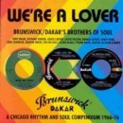 We're A Lover- Brunswick/ Dakar Soul Brothers