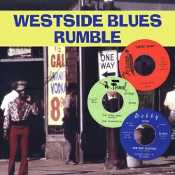 Westside BLUES Rumble- Rare 60's Chicago Blues