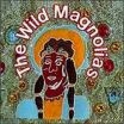 Wild Magnolias- The Wild Magnolias