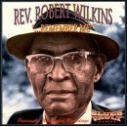 Wilkins Rev. Robert- Remember Me