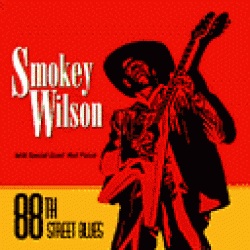 Wilson Smokey-88th Street Blues