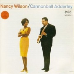 Wilson Nancy- Nancy Wilson With Cannonball Adderley