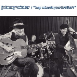 Winter Johnny- Hey Where's Your Brother