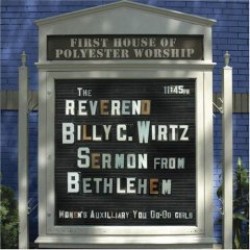 Wirtz Rev Billy C- Sermon From Bethlehem