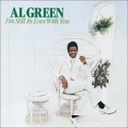 Green Al-I'm Still In Love With You