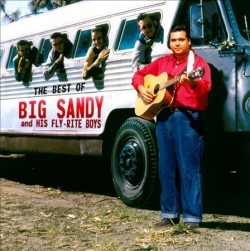 Big Sandy & The Flyright Boys- Best Of