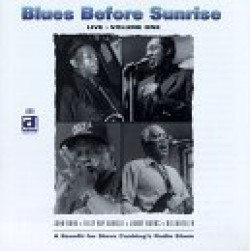 Blues Before Sunrise-Volume 1 (live)