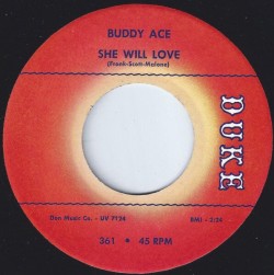 Buddy Ace-(45RPM) She Will Love/ Good Lover