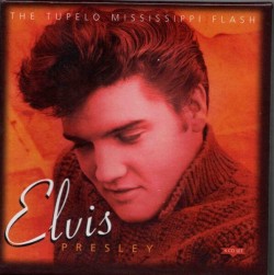 Presley Elvis-(4CDS) Tupelo Mississippi Flash