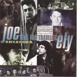 Ely Joe- Time For Travelin'  Best Of Vol.2