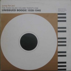Unissued Boogie-(VINYL) Magpie Piano Blues Vol. 21