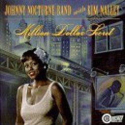 Johnny Nocturne Band<br>Million Dollar Secret