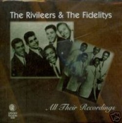 Rivileers- Fidelitys- All Their Recordings