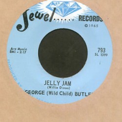 Wild Child Butler-(45RPM) Jelly Jam/ Axe & The Wind