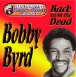 Byrd Bobby- Back From The Dead