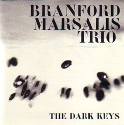 Marsalis Branford- The Dark Keys